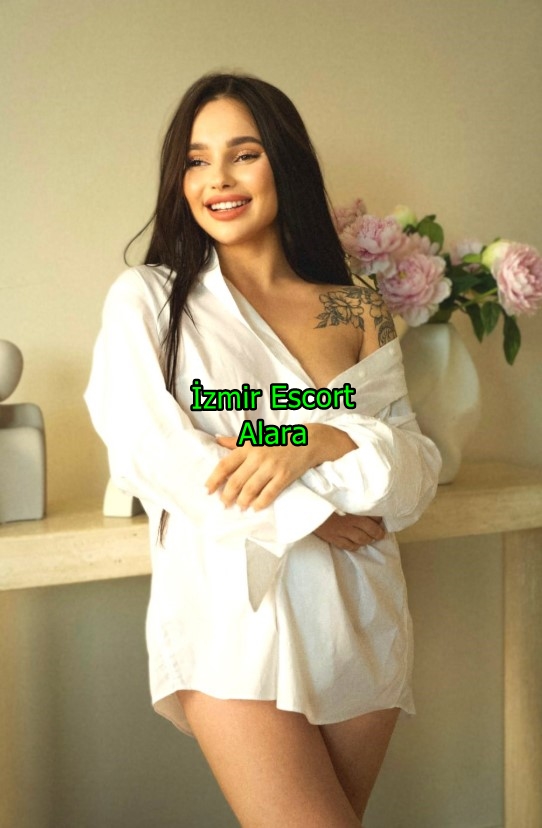 izmirescortalara-4 İzmir Escort Alara Escort Hizmetimde Harikalar Yaratıyorum